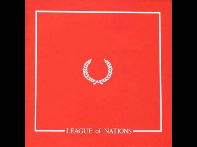 Music For The New Depression - League of Nations