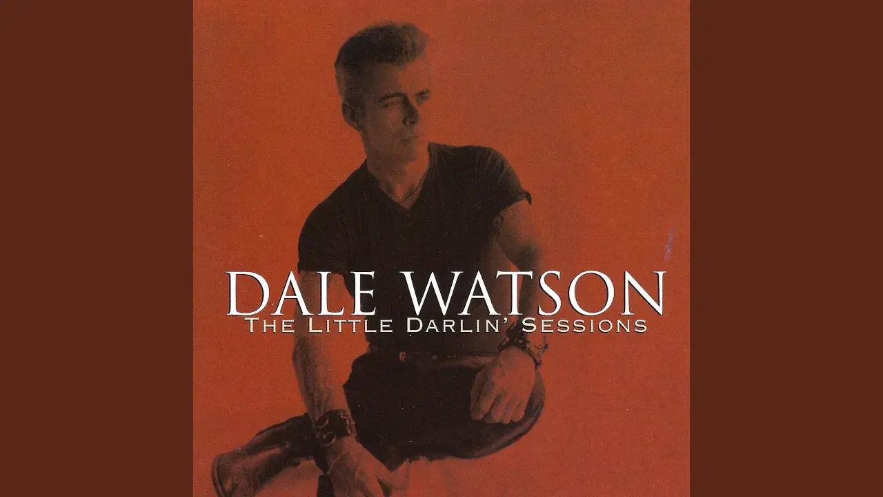 Little Darlin' Sessions - Dale Watson
