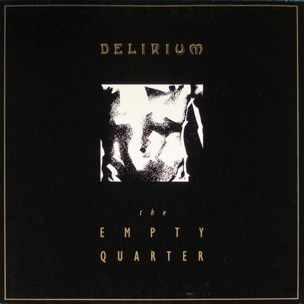 Delirium - The Empty Quarter