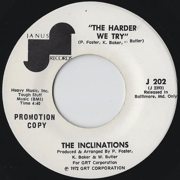 The Harder We Try / I'm Gonna Make Love Last This Time - The Inclinations
