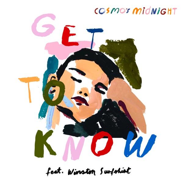 Get To Know (feat. Winston Surfshirt) - Single - Cosmo's Midnight