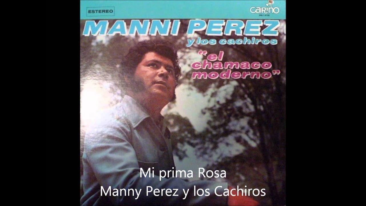  - Manny Perez
