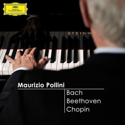 Bach, Beethoven, Chopin: Maurizio Pollini - Frédéric Chopin, Maurizio Pollini