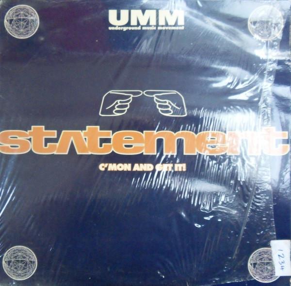 Statement - C'Mon And Get It! (4 Underground Lovers) - 1993, Italy - Statement