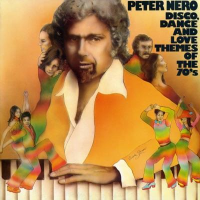 Disco, Dance And Love Themes Of The 70's - Peter Nero