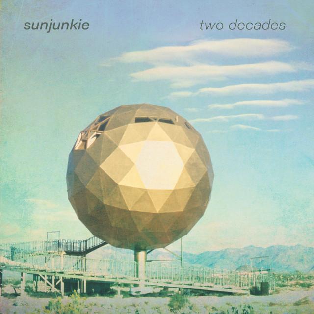 Two Decades - Sunjunkie