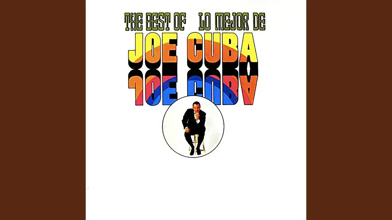 The Best Of / Lo Mejor De - Joe Cuba