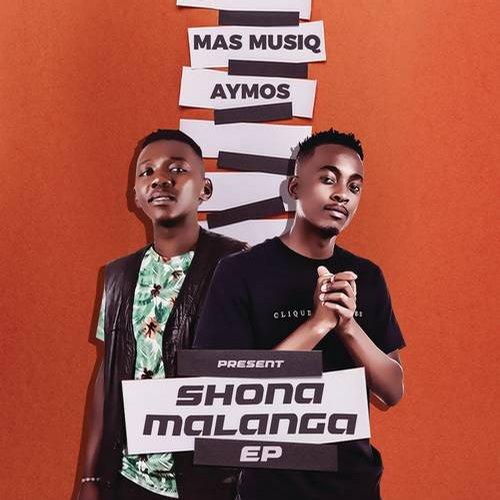 Shonamalanga (EP) - Mas Musiq, Aymos