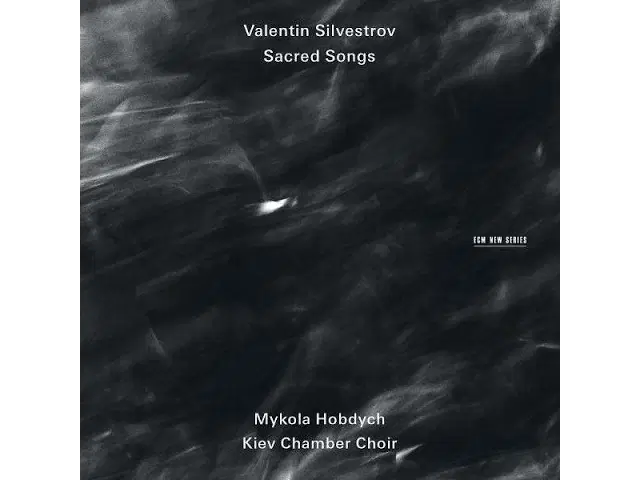 Sacred Songs - Valentin Silvestrov
