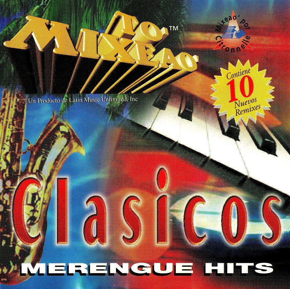 To' Mixeao' - Clasicos Merengue Hits - Oro Solido