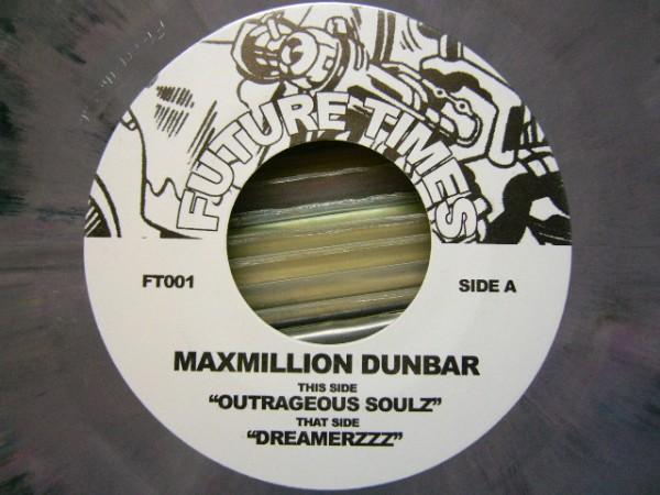 Outrageous Soulz / Dreamerzzz - Maxmillion Dunbar