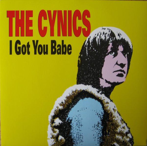 I Got You Babe / Bang Bang - The Cynics