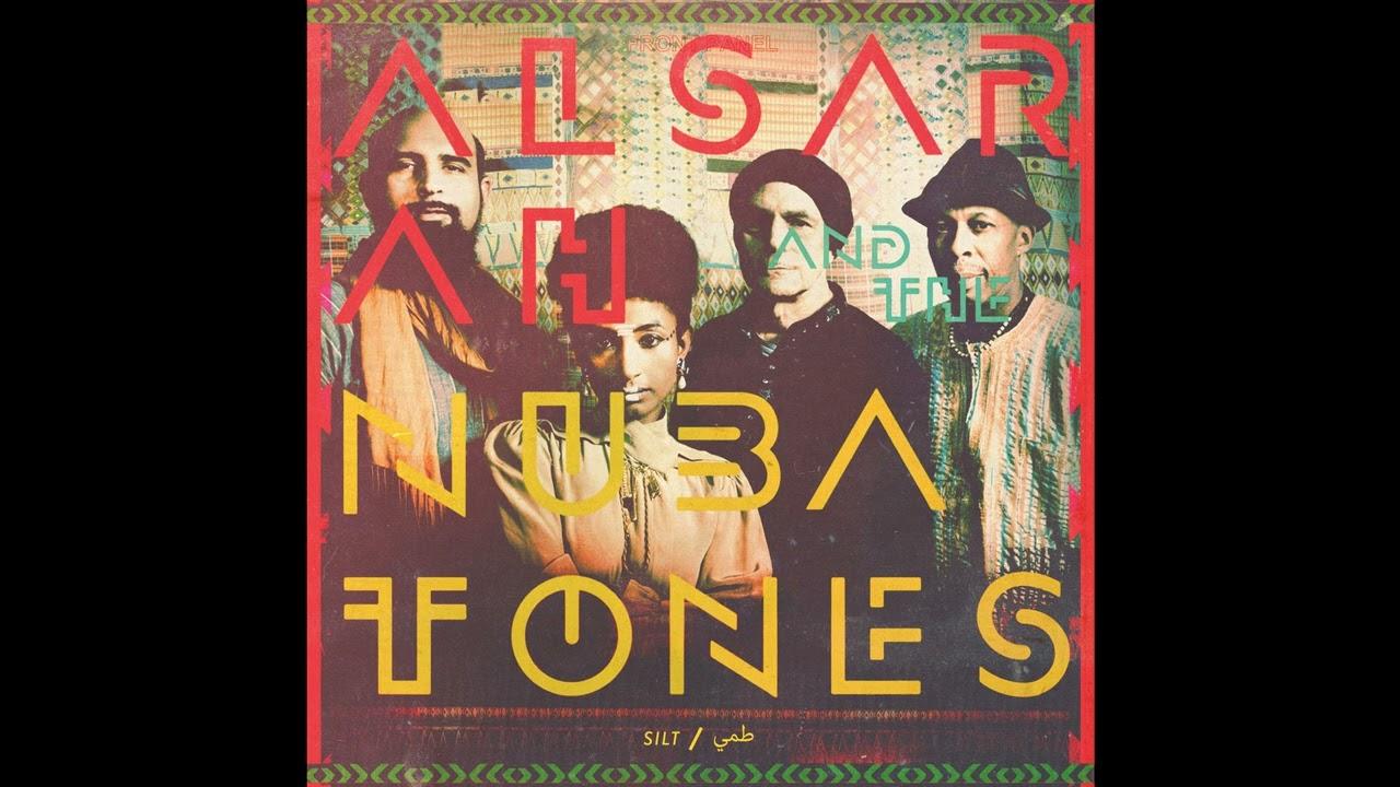  - Alsarah And The Nubatones