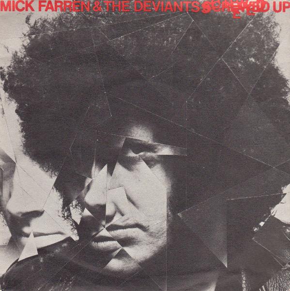 Screwed Up 7" - Mick Farren & The Deviants