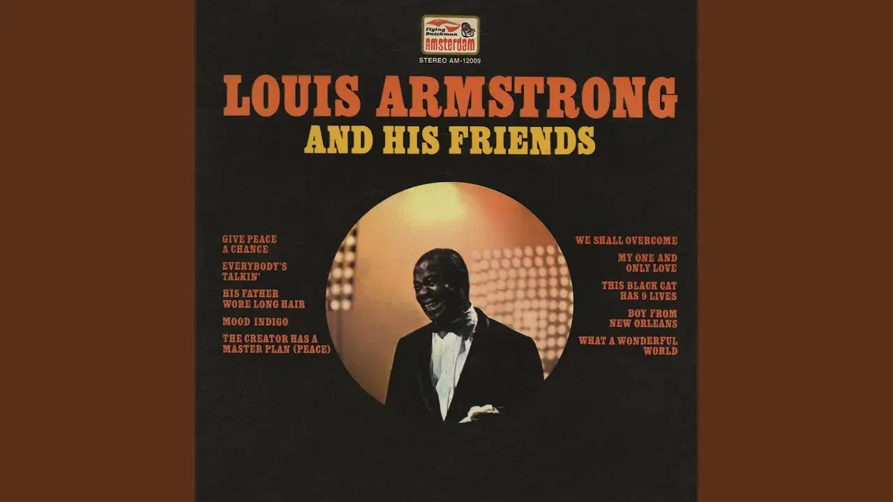 The Creator Has A Master Plan (Peace) - Louis Armstrong