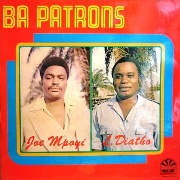 Ba Patrons - Joe Mpoyi & Lukoki Diatho