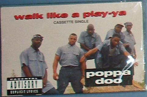 Walk Like A Play-ya - Poppa Doo