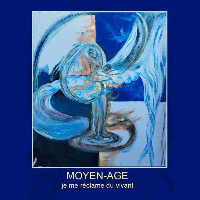 Je me réclame du vivant - Moyen-Âge