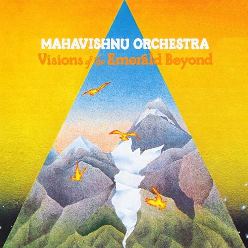 Visions Of The Emerald Beyond - Mahavishnu Orchestra