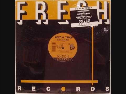 Just Rhymin' / Get Retarded - MC EZ & Troup