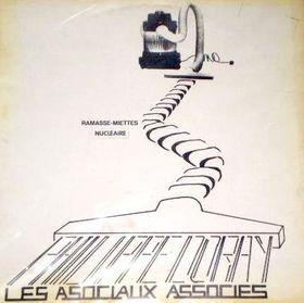 Ramasse-Miettes Nucléaires - Philippe Doray, Les Asociaux Associés