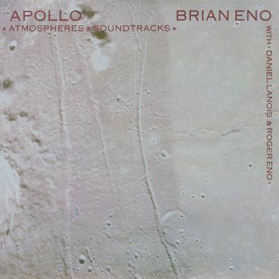 Apollo (Atmospheres & Soundtracks) - Brian Eno, Daniel Lanois & Roger Eno