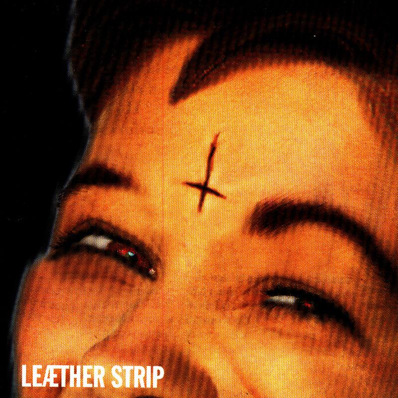 Underneath The Laughter - Leæther Strip