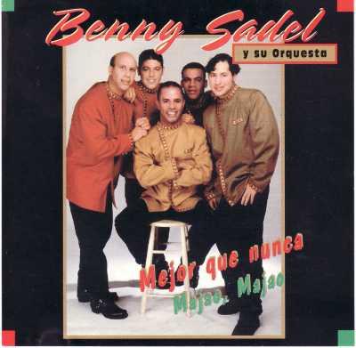 Mejor Que Nunca (Majao, Majao) - Benny Sadel