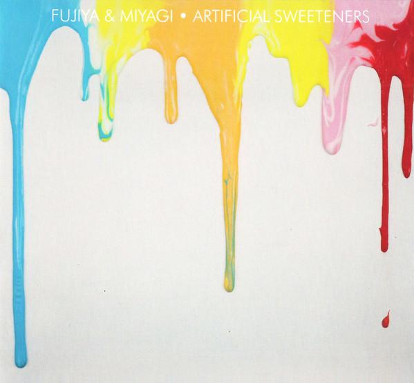 Artificial Sweeteners - Fujiya & Miyagi
