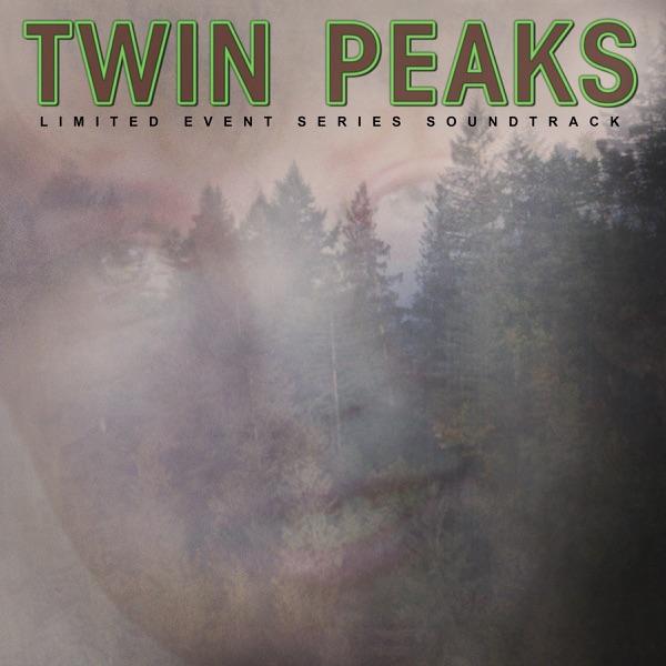 Twin Peaks: Limited Event Series Original Soundtrack - Angelo Badalamenti & David Lynch