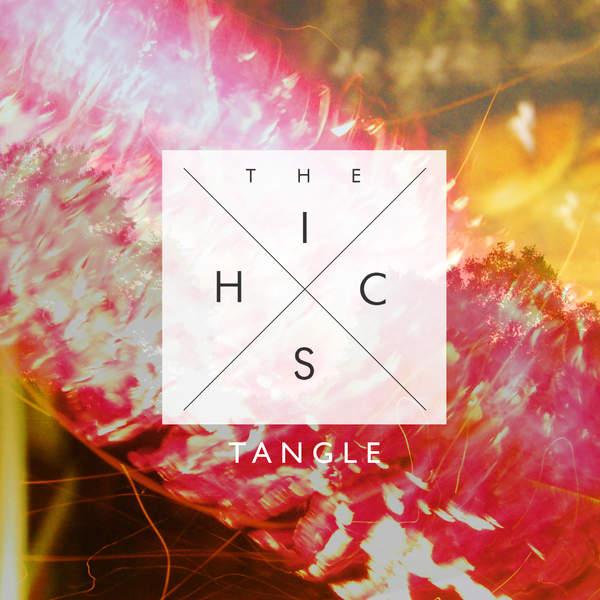 Tangle EP - The Hics