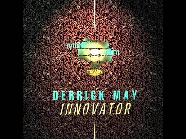  - Derrick May