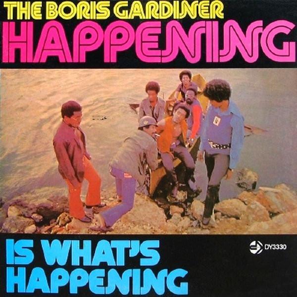  - Boris Gardiner Happening
