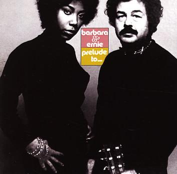 Prelude To... - Barbara & Ernie