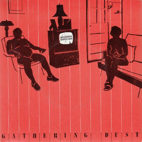 Gathering Dust - Modern English