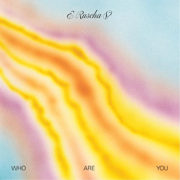 Who Are You - Ed Ruscha