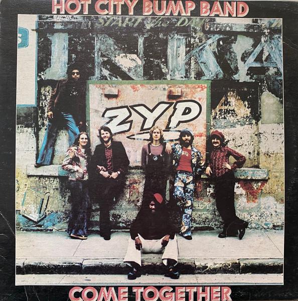 Come Together - Hot City Bump Band