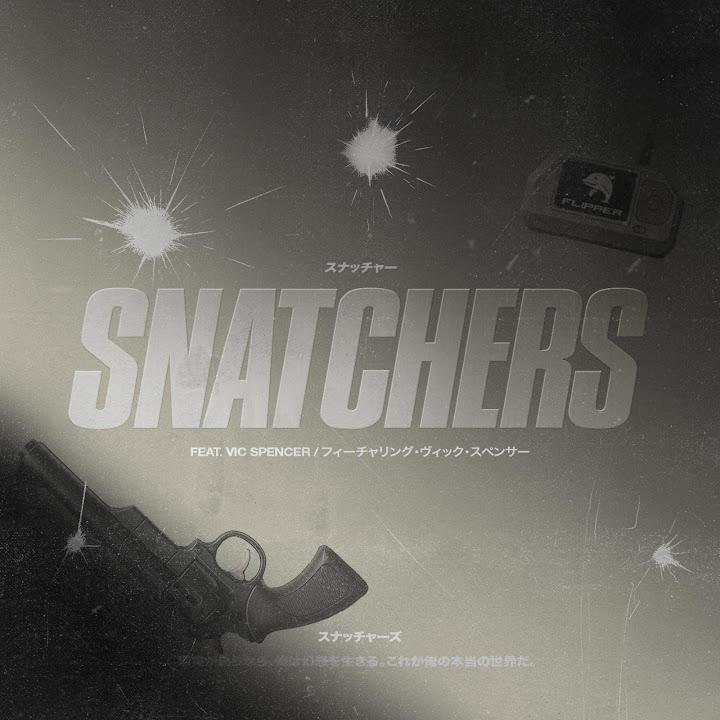 SNATCHERS - AWOL Da Mindwriter & August Fanon
