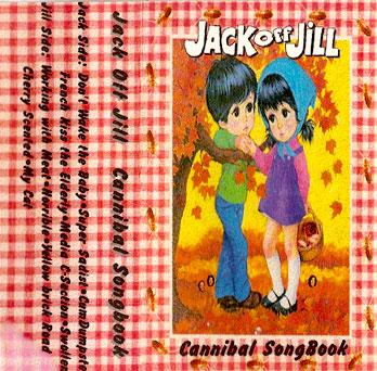 1995 - Cannibal Songbook - Jack Off Jill