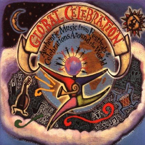 Global Celebration: A Collection of Music from Festivals and Celebrations Around the World - Alan Reid & John McCusker