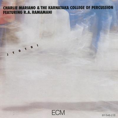 Jyothi - Charlie Mariano & The Karnataka College of Percussion ft. R.A. Ramamani