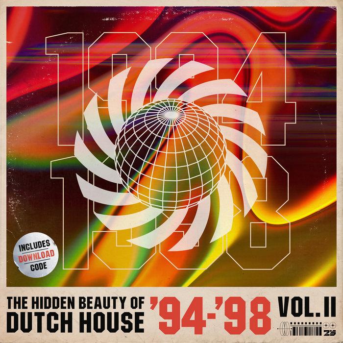 The Hidden Beauty Of Dutch House '94-'98 Vol. II - B*N*B*