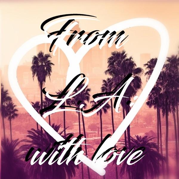 From L.A. With Love - Ras G