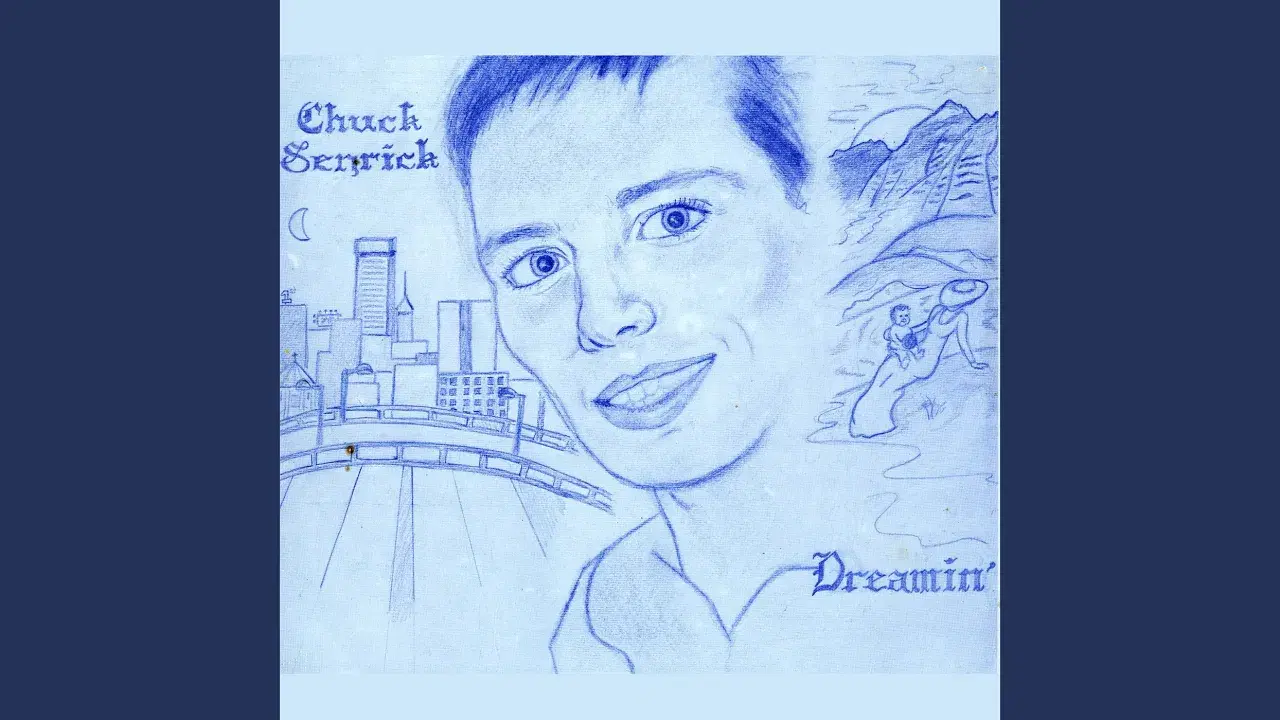 Dreamin' - Chuck Senrick