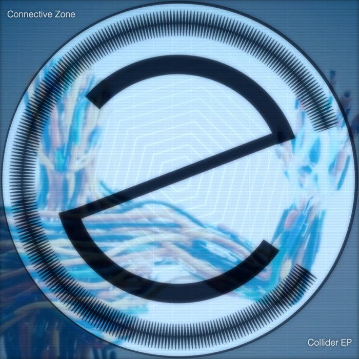 Collider EP - Connective Zone