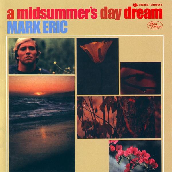 A Midsummer's Day Dream - Mark Eric