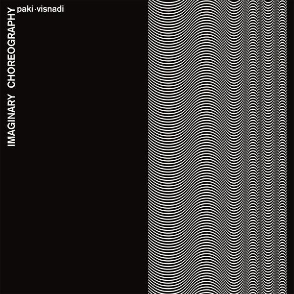 ATN018 - IMAGINARY CHOREOGRAPHY - LP - Paki Zennaro & Gianni Visnadi