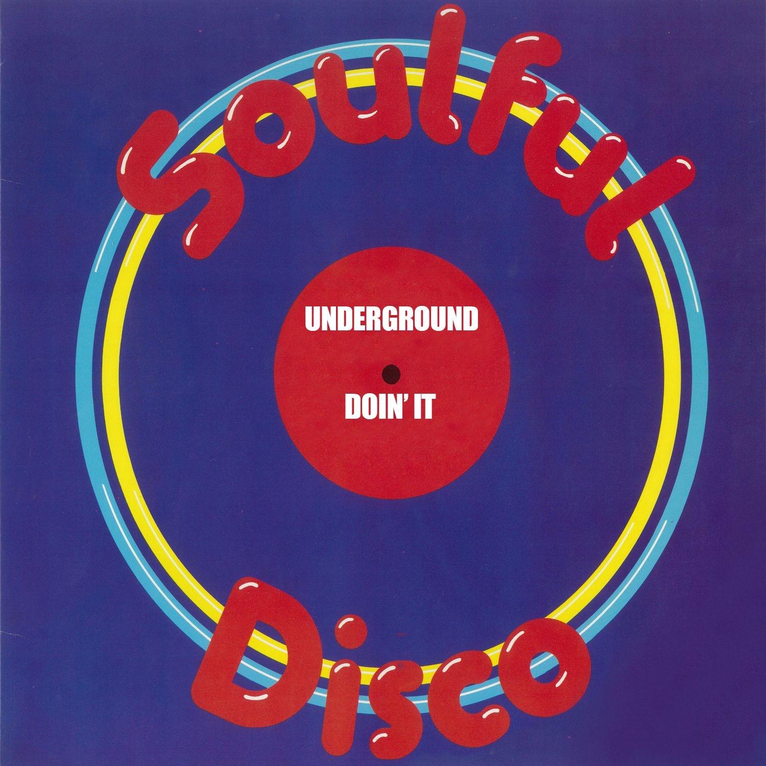 Doin' It (12" Club Mix) - Single - Underground