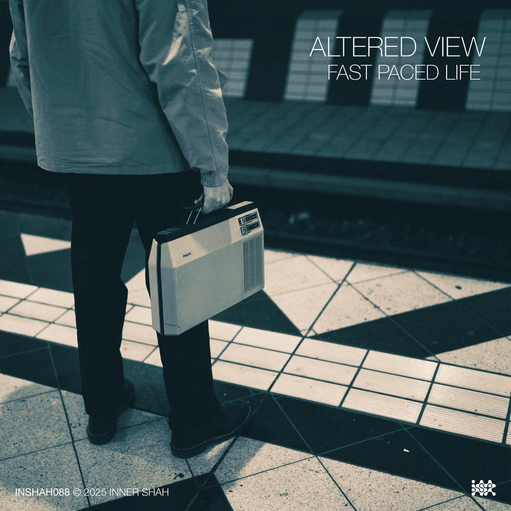 Fast Paced Life (inc. Man Power and Radondo Remixes) - Altered View