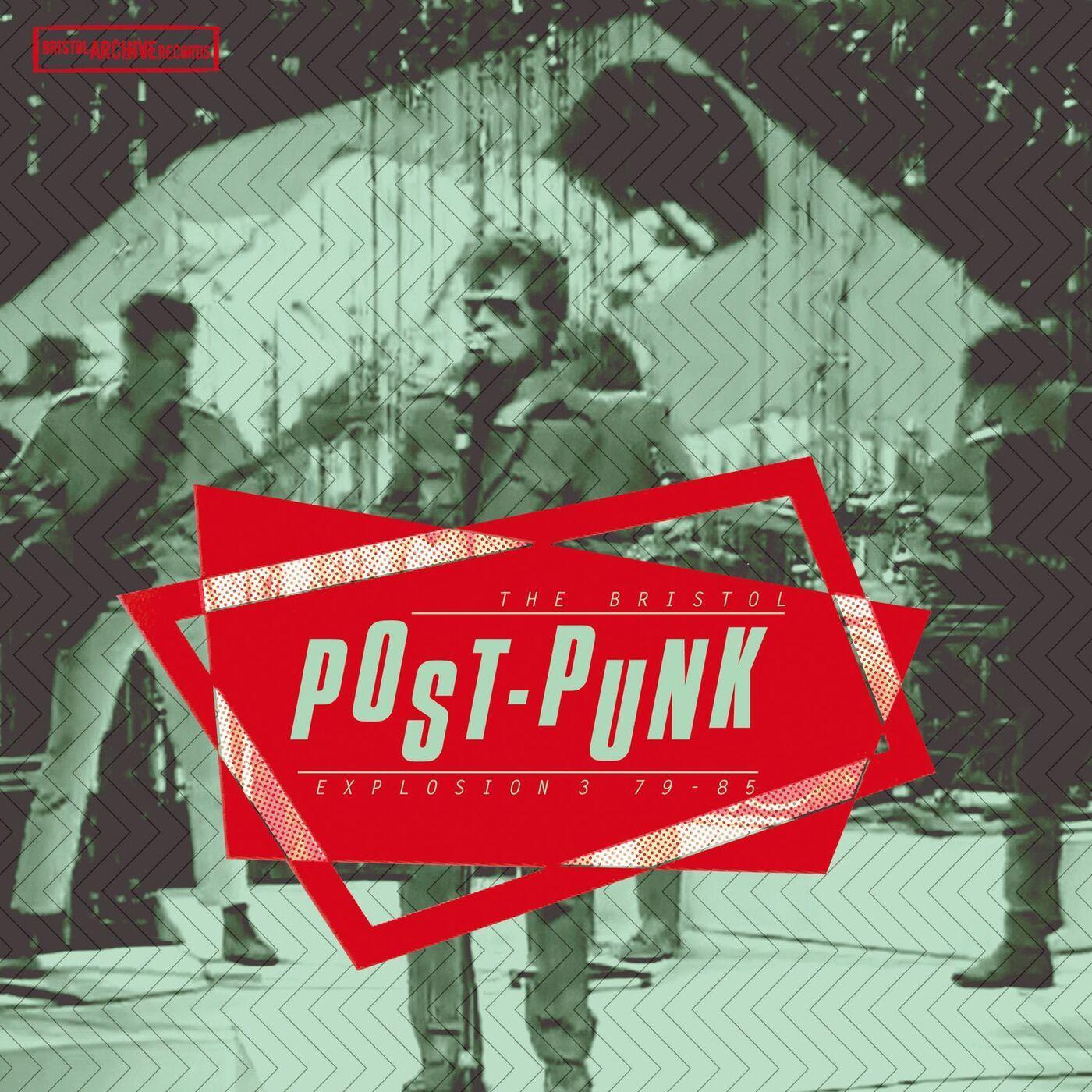 The Bristol Post Punk Explosion, Vol. 3 (1979-1985) - The Escape